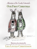Adventures of the Courtly Cottontails: Our First Christmas