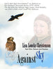2013, Year Nine Dancer & Daedee: Eagle Against Sky