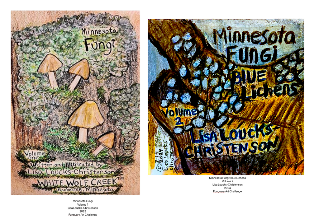 February 16, 2024: Lisa Loucks-Christenson's Minnesota Fungi, Volume One (2023) and Minnesota Fungi: Blue Lichens, Volume 2 (2024)