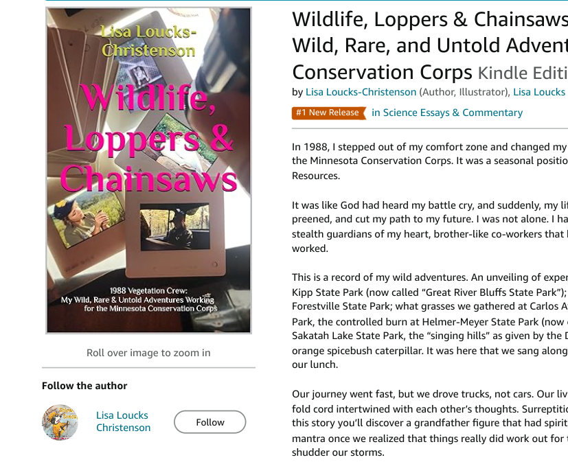 Wildlife, Loppers & Chainsaws: 1988 Vegetation Crew: My Wild, Rare, and Untold Adventures Working for the Minnesota Conservation Corps Kindle Edition