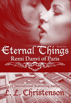 Remi Danvi of Paris, Book One, Eternal Things