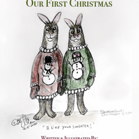 Adventures of the Courtly Cottontails: Our First Christmas